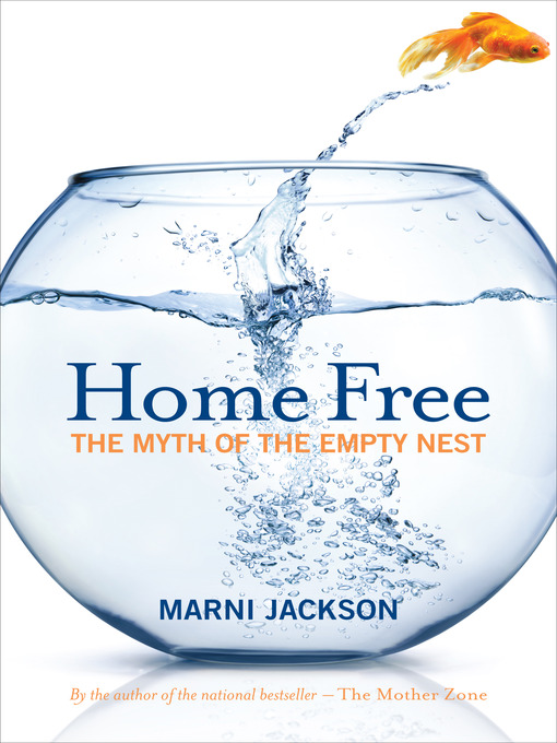 Title details for Home Free by Marni Jackson - Available